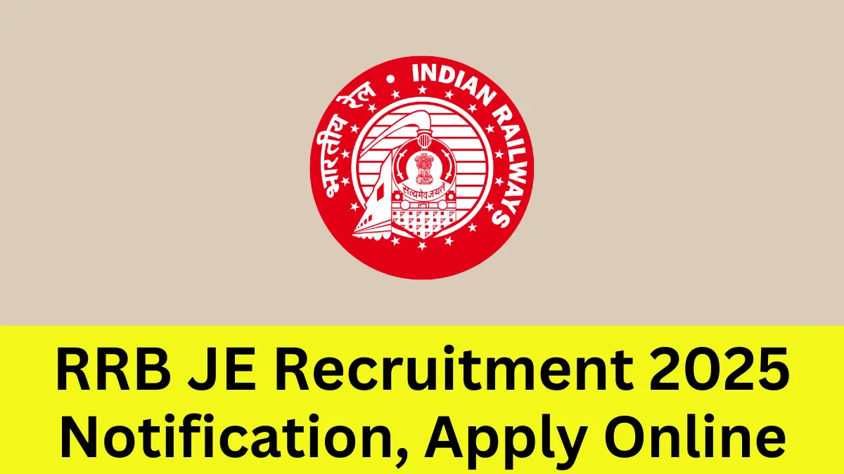 RRB JE Recruitment 2025